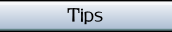 Tips
